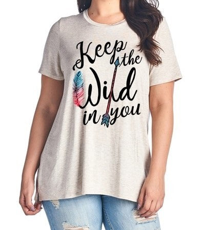 PLUS Keep the Wild in You Graphic Tee - gkbrandclothing